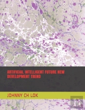 Artificial Intelligent Future New Development Trend