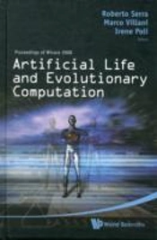 Artificial Life And Evolutionary Computation - Proceedings Of Wivace 2008