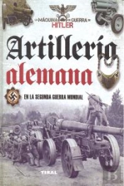 Artillería Alemana En La Segunda Guerra Mundial