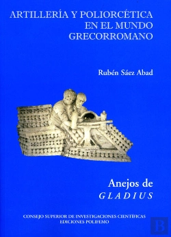 Bertrand.pt - Artillería Y Poliorcética En El Mundo Grecorromano