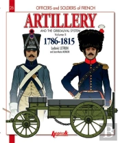 Artillerie Et Systeme Gribeauval Tome 2 (Gb)