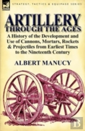 Artillery Through The Ages