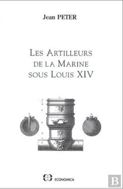 Bertrand.pt - Artilleurs De La Marine Sous Louis Xiv (Les)