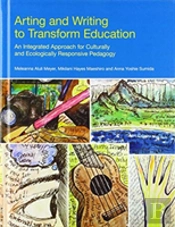 Arting And Writing To Transform Education
