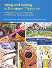 Arting And Writing To Transform Education