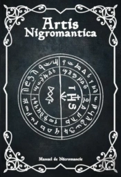Artis Nigromantica - Recueil De Necromancie