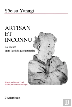 Bertrand.pt - Artisan Et Inconnu : La Beauté Dans L' Esthétique Japonaise