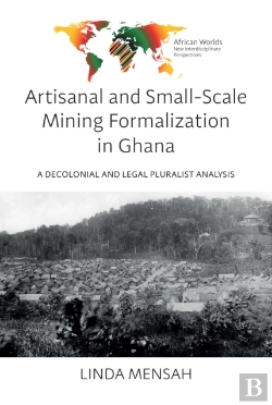 Bertrand.pt - Artisanal And Small-Scale Mining Formalization In Ghana