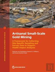 Artisanal Small-Scale Gold Mining