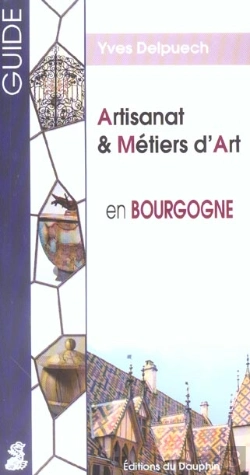 Bertrand.pt - Artisanat Et Metiers D'Art En Bourgogne