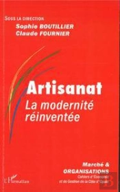 Artisanat ; La Modernité Réinventée