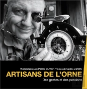 Artisans De L'Orne, Des Gestes Et Des Passions