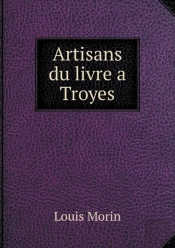 Artisans Du Livre A Troyes