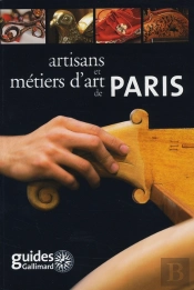 Artisans Et Métiers D'Art De Paris