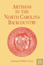 Artisans In The North Carolina Backcountry