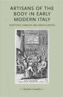 Artisans Of The Body In Early Modern Italy