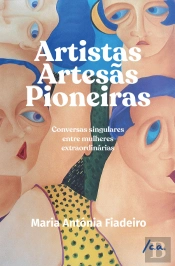 Artistas, Artesãs, Pioneiras