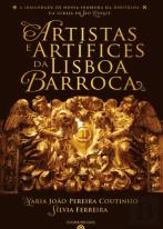 Artistas e Artífices da Lisboa Barroca