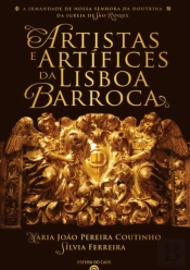 Artistas e Artífices da Lisboa Barroca