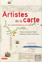 Artistes De La Carte ; De La Rennaissance Au Xxi Siècle