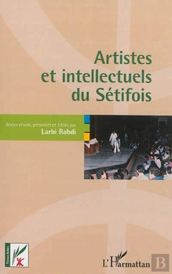 Bertrand.pt - Artistes Et Intellectuels Du Sétifois