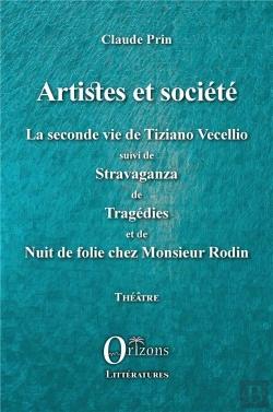 Bertrand.pt - Artistes Et Societe - La Seconde Vie De Tiziano Vecellio Suivi De Stravaganza De Tragedies - Et De N