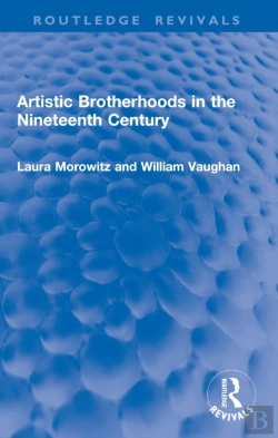 Bertrand.pt - Artistic Brotherhoods In The Nineteenth Century