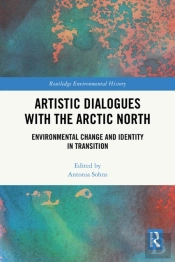 Artistic Dialogues With The Arctic North
