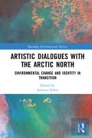 Artistic Dialogues With The Arctic North