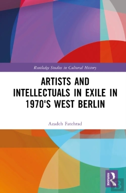 Bertrand.pt - Artists And Intellectuals In Exile In 1970'S West Berlin