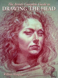 Bertrand.pt - Artist'S Complete Guide To Drawing The Head, The