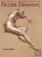 Artist'S Complete Guide To Figure Drawing, The