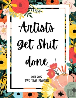 Bertrand.pt - Artists Get Shit Done 2021-2022 Two Year Planner