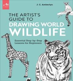 Artist'S Guide To Drawing World Wildlife