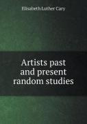 Artists Past And Present Random Studies