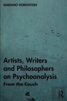Artists, Writers And Philosophers On Psychoanalysis