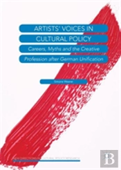 Artistsâ€™ Voices In Cultural Policy