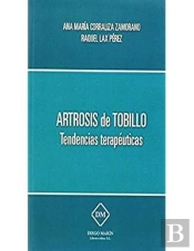 Artrosis De Tobillo Tendencias Terapeuticas