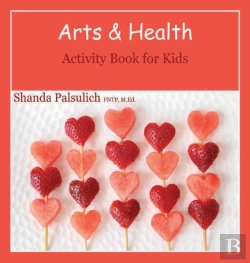 Bertrand.pt - Arts And Health Activity Book For Kids