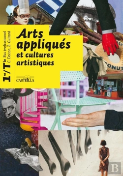 Bertrand.pt - Arts Appliques Et Cultures Artistiques ; Bac Pro 1ere Et Terminale ; Manuel De L'Eleve