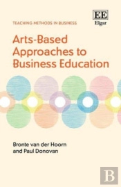 Arts-Based Approaches To Business Education