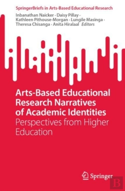 Bertrand.pt - Arts-Based Educational Research Narratives Of Academic Identities