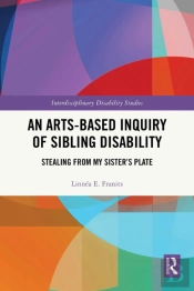 Arts-Based Inquiry Of Sibling Disability