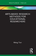 Arts-Based Research Methods For Educational Researchers