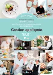 Arts De La Cuisine ; Gestion Appliquée T.1