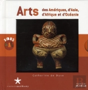 Arts Des Amériques, D'Asie, D'Afrique, D'Océanie