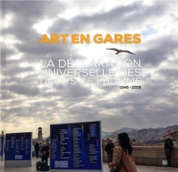 Bertrand.pt - Arts En Gares ; La Déclaration Universelle Des Droits De L'Homme, 1948-2018 ;  Photographies De Da