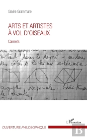 Arts Et Artistes À Vol D'Oiseaux ; Carnets
