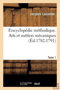 Bertrand.pt - Arts Et Metiers Mecaniques T.1 Edition 1782 1791