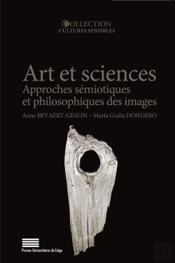 Bertrand.pt - Arts Et Sciences ; Approches Sémiotiques Et Philosophiques Des Images